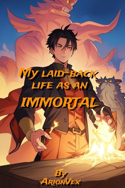 My Laid-back Life as an IMMORTAL