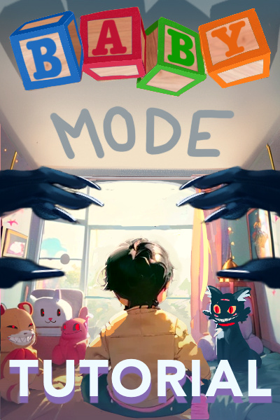 Baby Mode Tutorial [A Litrpg • Regressor • Fantasy]
