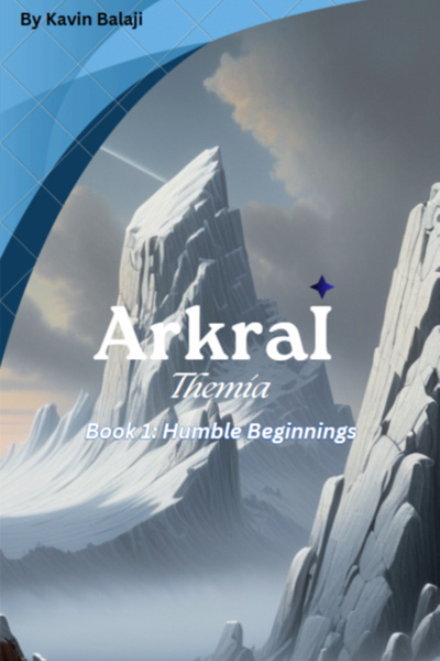 Arkrai Themia: Humble Beginnings