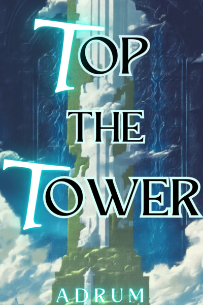 Top The Tower [ORIGINAL]