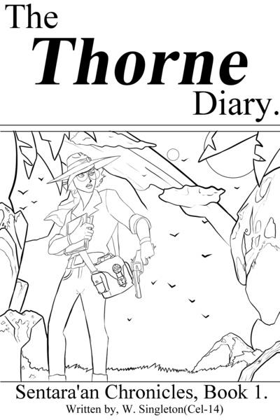 The Thorne Diary, Sentaraan Chronicles, Book 1