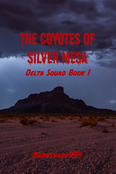 The Coyotes of Silver Mesa - Delts Squad Book 1