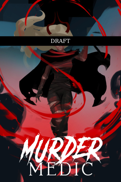 Murder Medic: A Demonic Healer LitRPG (Book 1 Complete!)