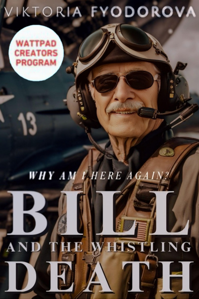 Bill and the Whistling Death