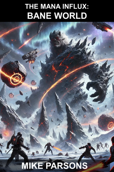 The Mana Influx: a Post-Apocalyptic LitRPG Adventure