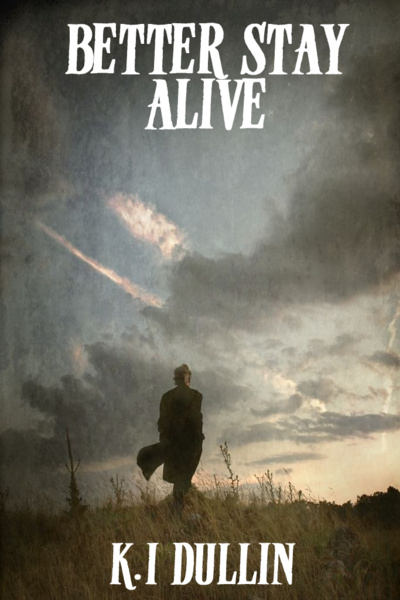 Better Stay Alive