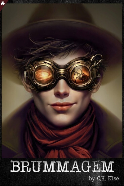 Brummagem (Steampunk | Monster Tamer | Progression Fantasy)