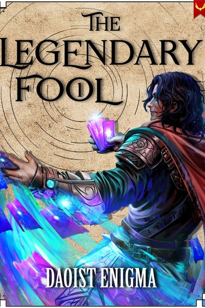 The Legendary Fool : A Deckbuilding LITRPG (Book 1 and 2 complete)