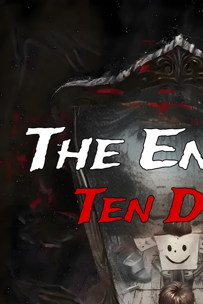 The End of Ten Days