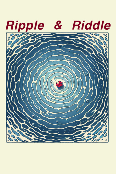 Ripple &amp; Riddle