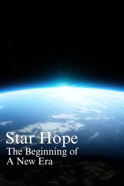Star Hope : The Beginning of A New Era