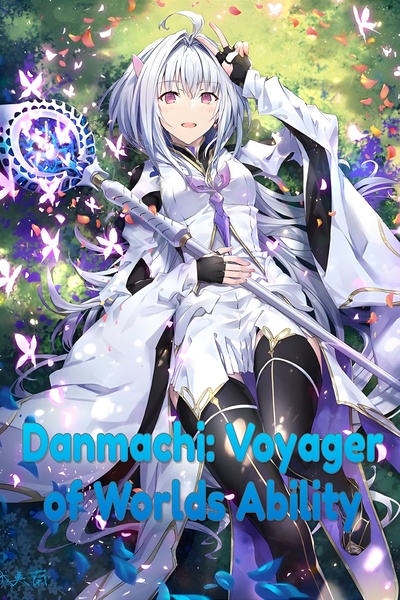 Danmachi: Voyager of Worlds