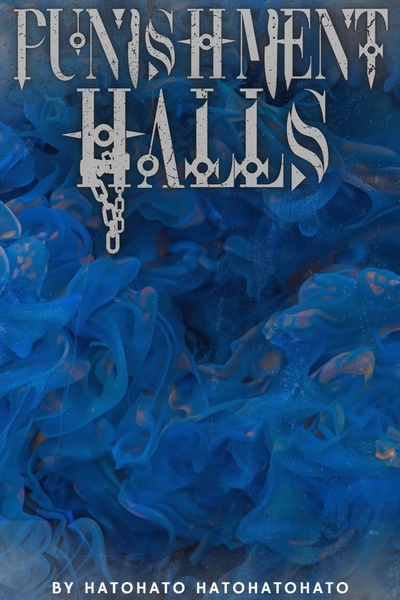 Punishment Halls [Urban Dark Fantasy / Supernatural Horror]