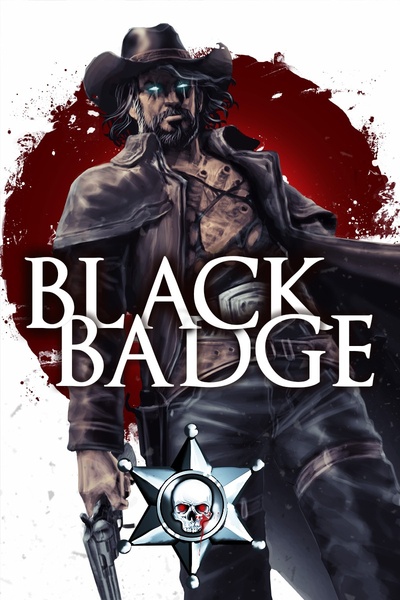 Black Badge: A Supernatural Fantasy Western