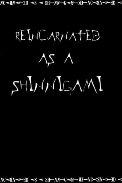 REINCARNATED AS A SHINNIGAMI 𓊆ྀི Death Note fan-fiction 𓊇ྀི