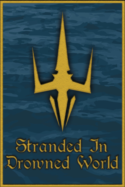 Stranded In Drowned World