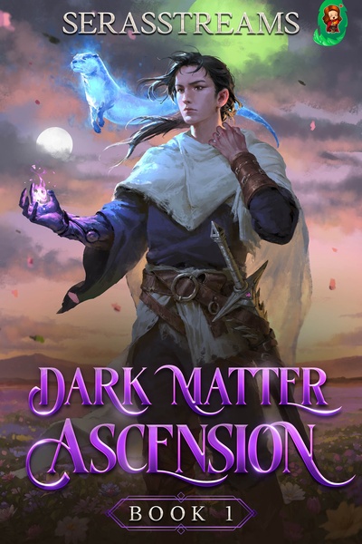 Dark Matter Ascension [Fantasy + Sci-Fi LitRPG]