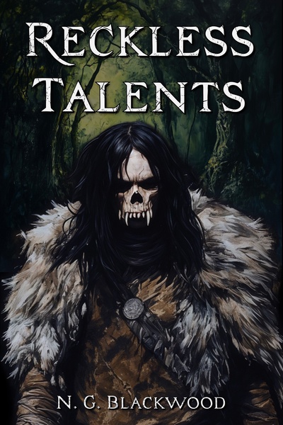 Reckless Talents