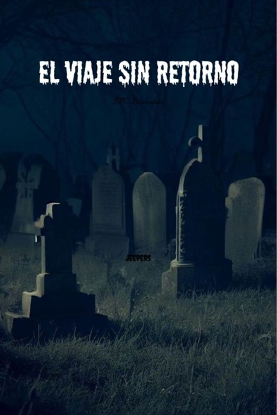 El viaje sin retorno [Spanish / Español]