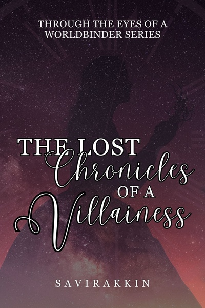 The Lost Chronicles of a Villainess