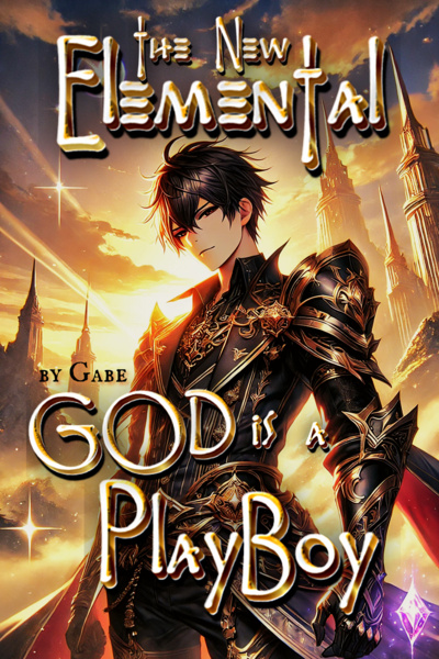 The New Elemental God is a Playboy