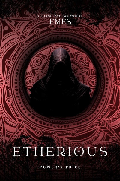 Etherious- A LitRPG Story (Book 3 Stubbing very soon)