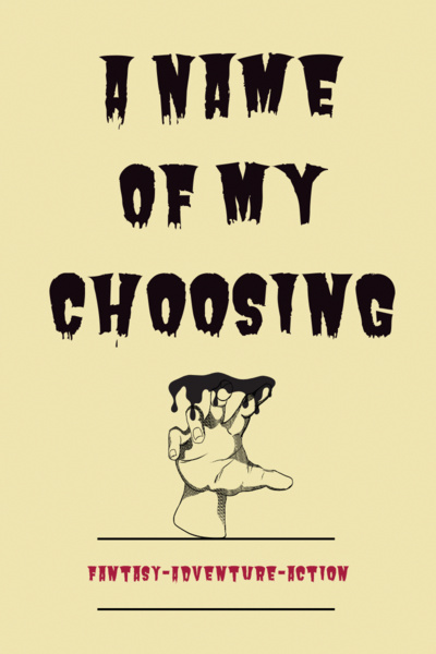 A name of my choosing
