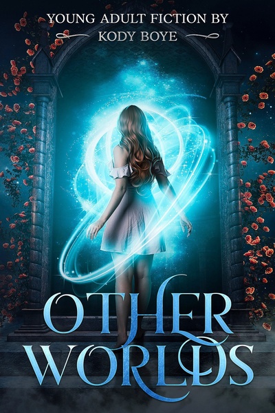 Other Worlds: Young Adult Fiction by Kody Boye