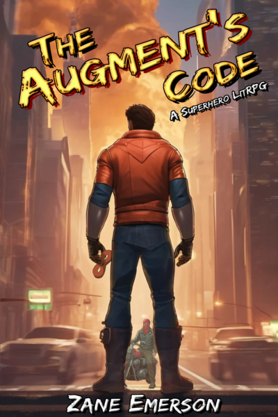 The Augment's Code (A Superhero LitRPG)