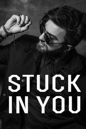 Stuck?in you