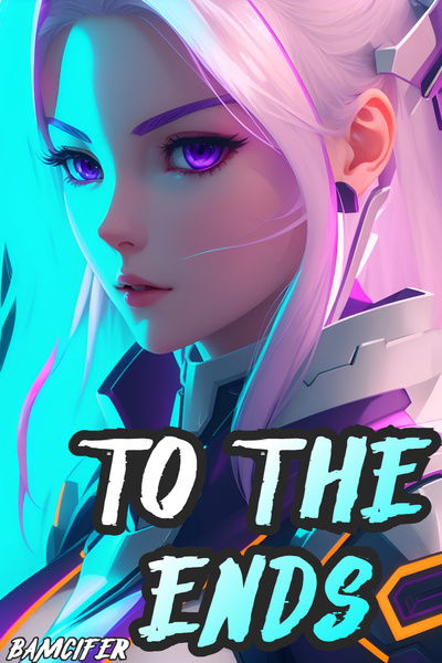 TO THE ENDS