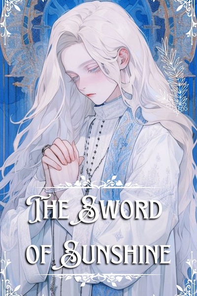 The Sword Of Sunshine