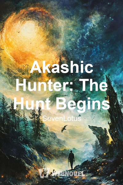 Akashic Hunter: The Hunt Begins