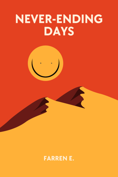 Never-Ending Days [A Progression Fantasy]