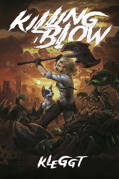 Killing Blow [LitRPG Apocalypse]