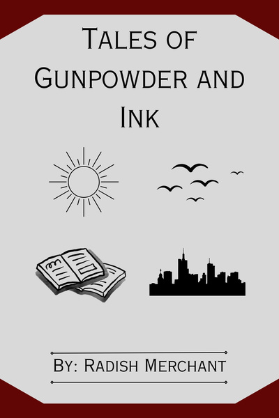 Tales of Gunpowder and Ink