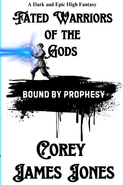 Fated Warriors of the Gods - Bound by Prophecy