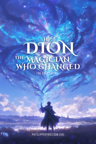 Harry Potter: Dion the magician who changed everything