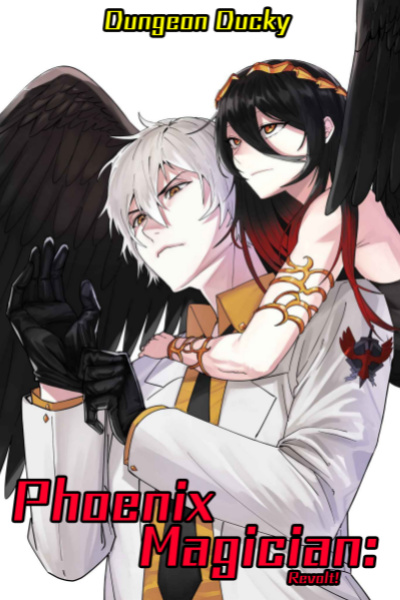 Phoenix Magician: Bastard Prince [Military, Academy, LITRPG, Regression]