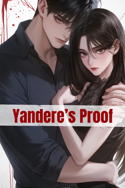 Yandere’s Proof