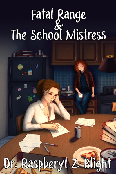 Fatal Range &amp; The School Mistress