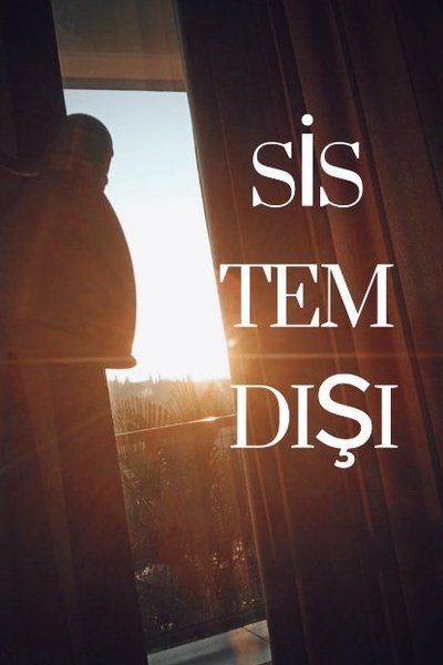 SİSTEM DIŞI (İngilizce)