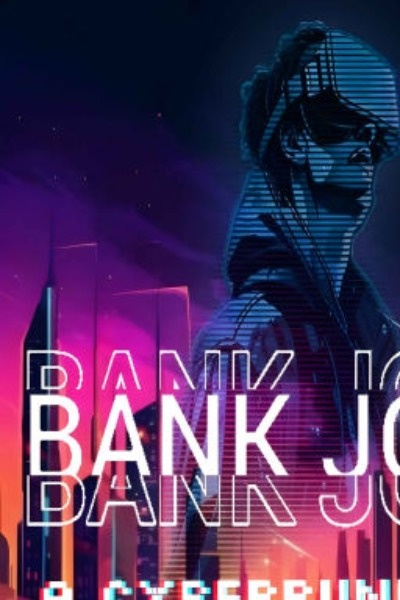 Bank Job Zero
