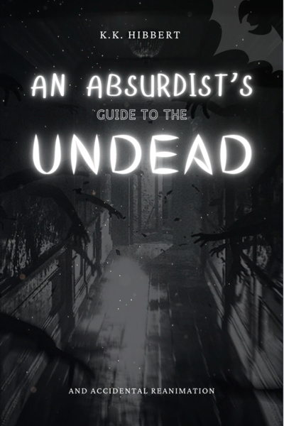 An Absurdist's Guide to the Undead