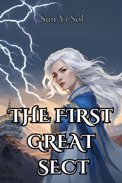 The First Great Sect [An Epic Cultivation Story]