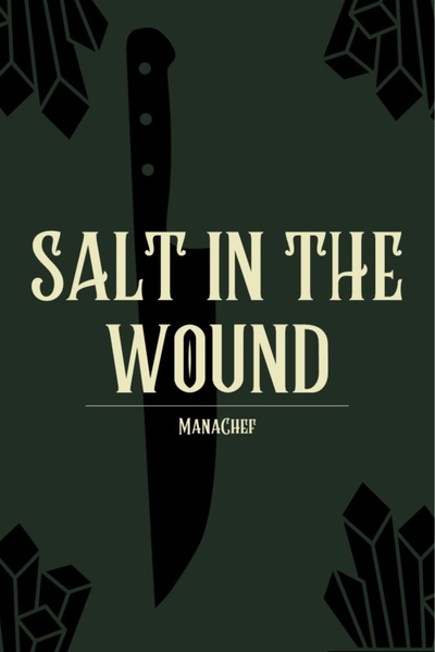 Salt in the Wound [A Food-Centric LitRPG]