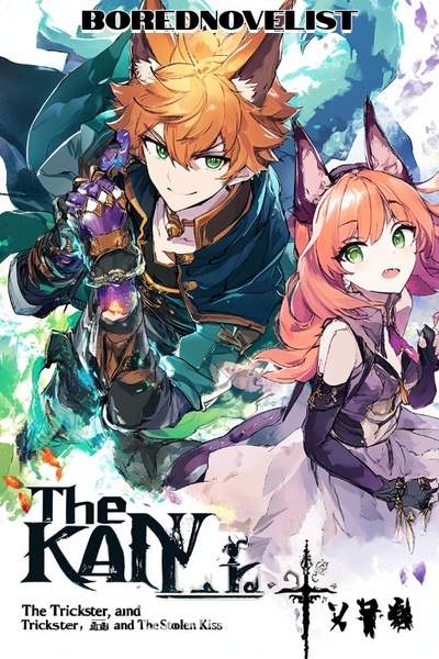 The Thief, The Trickster, and The Stolen Kiss