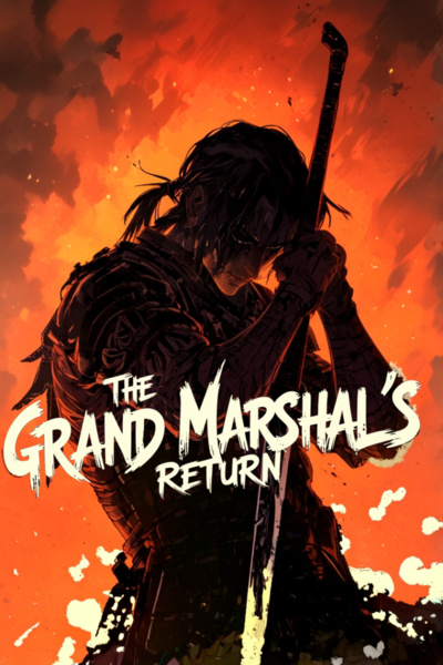The Grand Marshal's Return [Regression - System - Military Building]