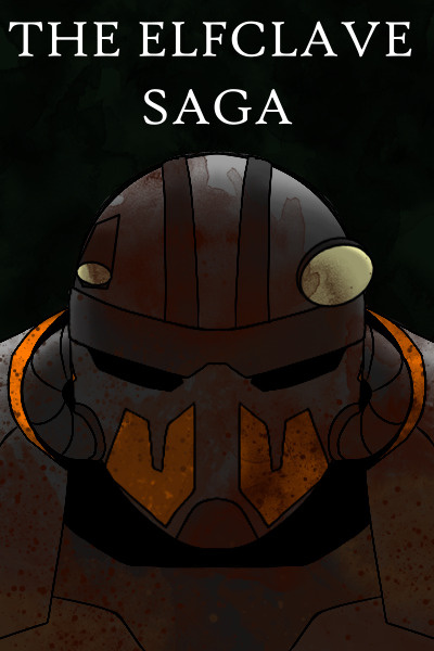 The Elfclave Saga - [D&amp;D Fanfic][Fantasy][Sci-Fi]