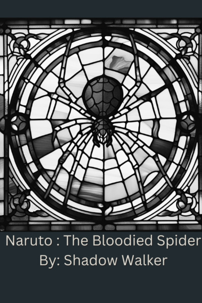 Naruto:The Bloodied Spider